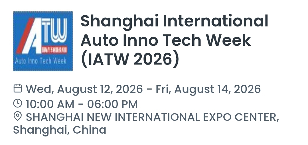 Shanghai International Auto Inno Tech Week (IATW 2026)