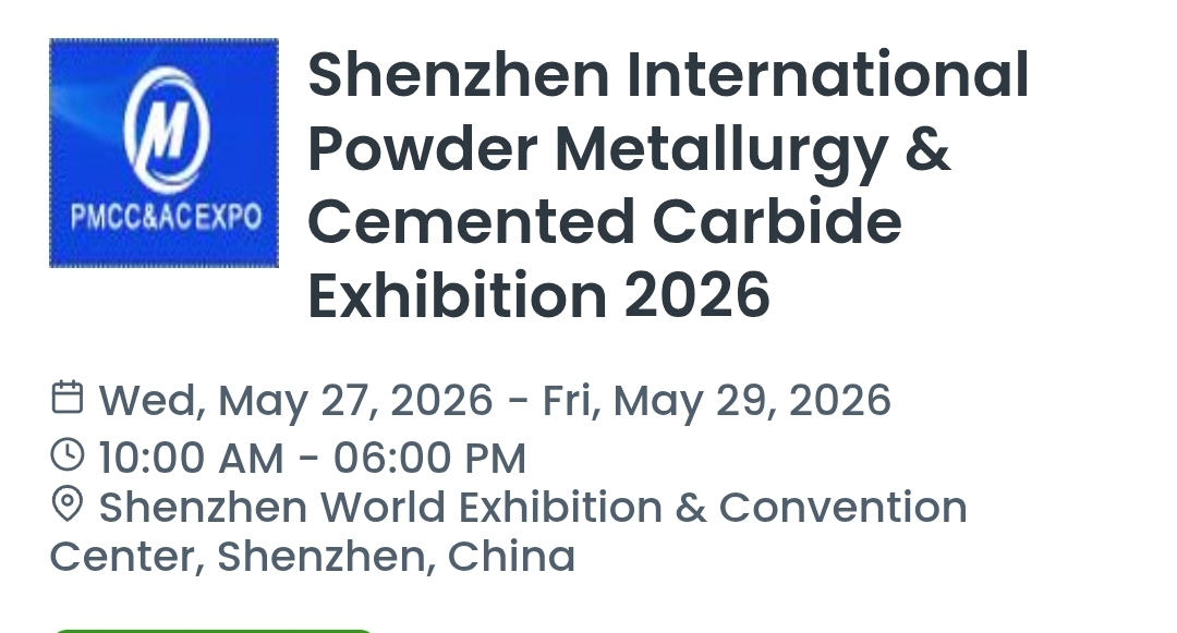 Shenzhen International Powder Metallurgy & Cemented Carbide Exhibition 2026