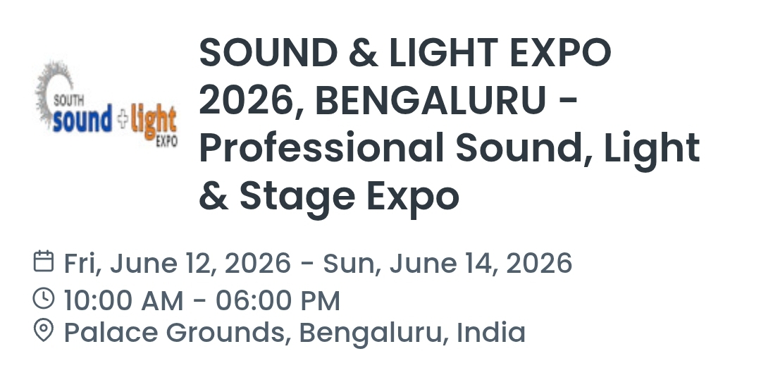 SOUND & LIGHT EXPO 2026, BENGALURU - Professional Sound, Light & Stage Expo