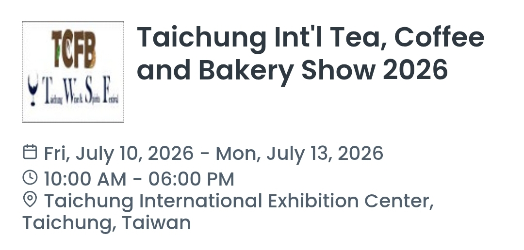 Taichung Int'l Tea, Coffee and Bakery Show 2026