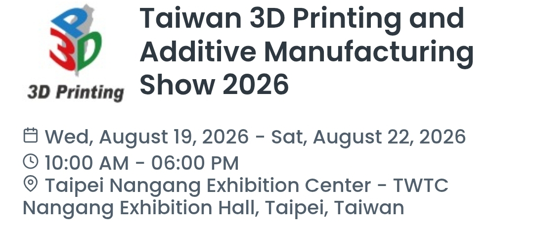 Taiwan 3D Printing and Additive Manufacturing Show 2026