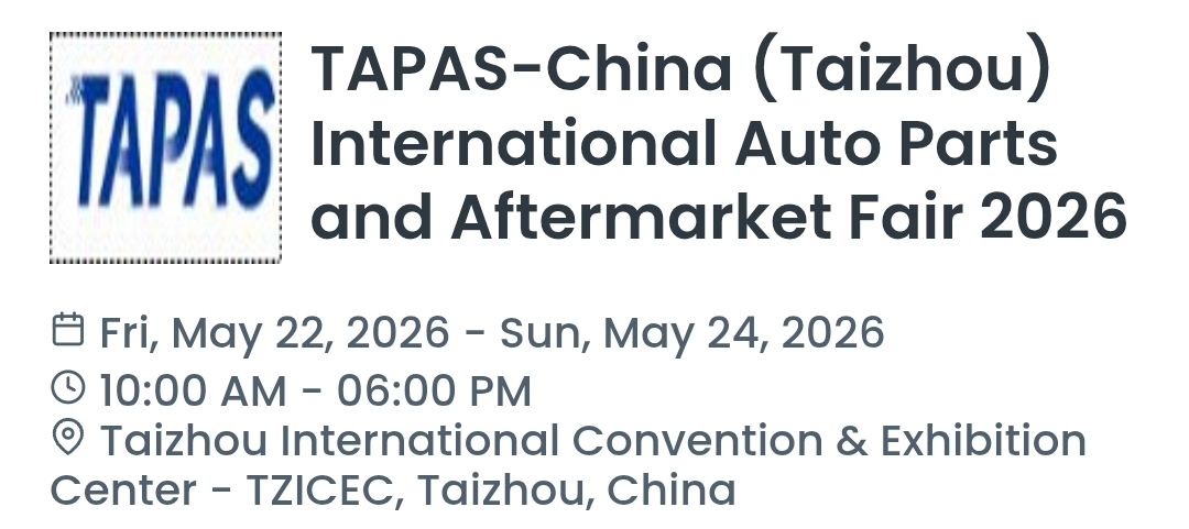TAPAS-China (Taizhou) International Auto Parts and Aftermarket Fair 2026