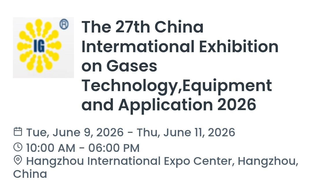 The 27th China Intermational Exhibition on Gases Technology,Equipment and Application 2026