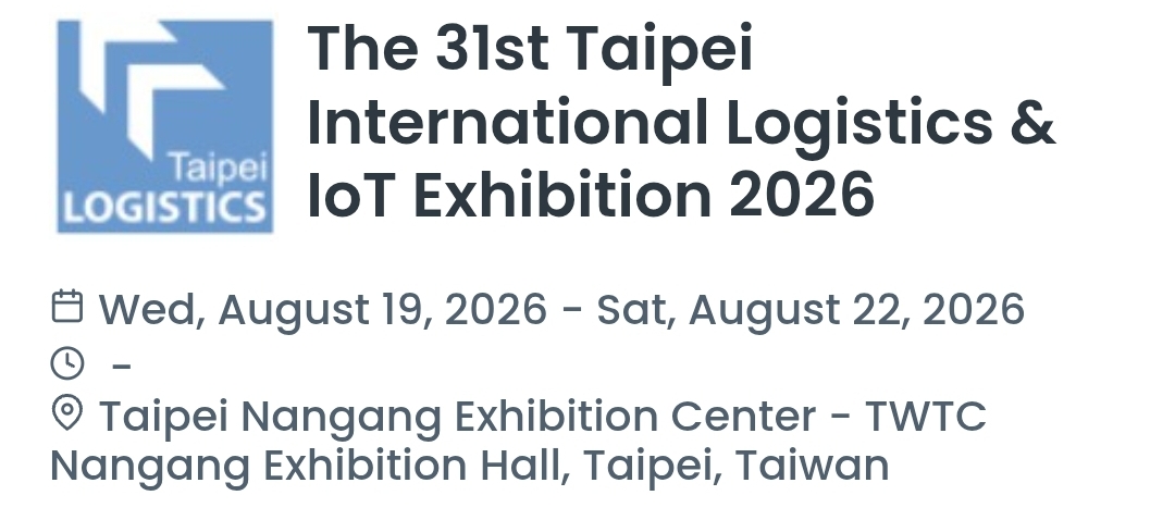 The 31st Taipei International Logistics & IoT Exhibition 2026