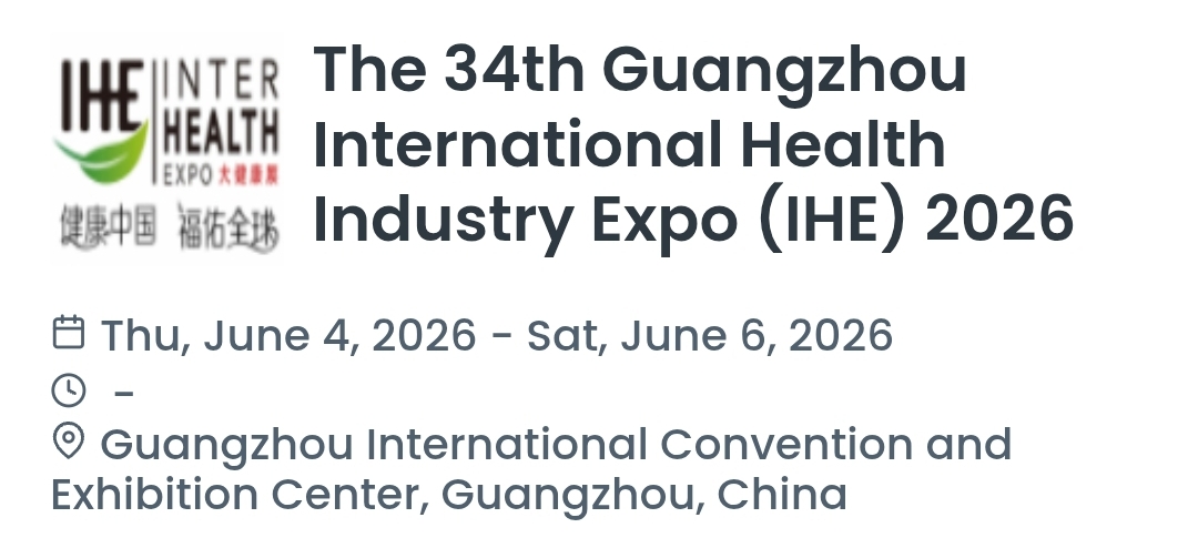 The 34th Guangzhou International Health Industry Expo (IHE) 2026