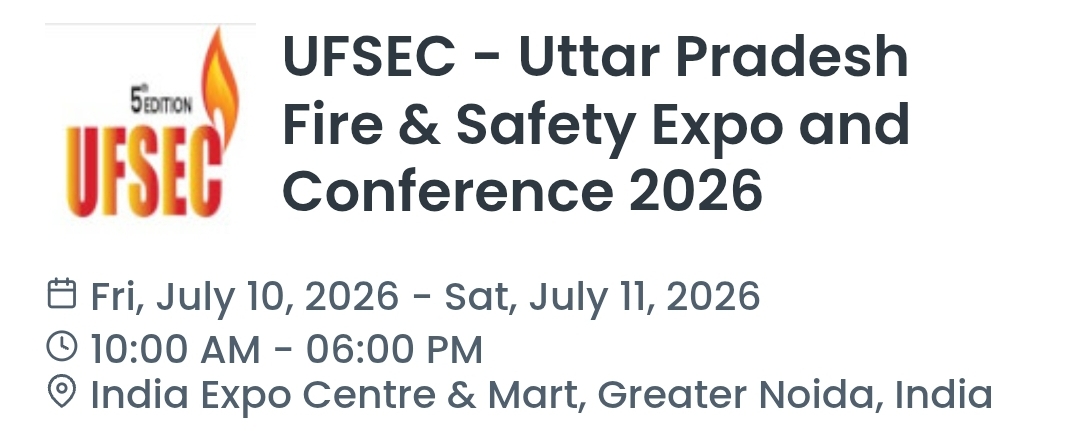 UFSEC - Uttar Pradesh Fire & Safety Expo and Conference 2026