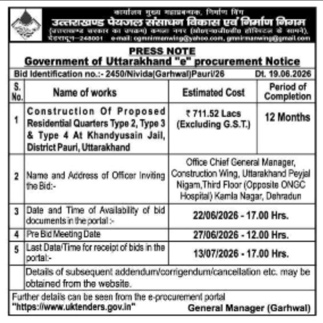 Uttarakhand Peyjal Nigam – Construction of Residential Quarters (Type 2, 3 & 4), Khandyusain Jail, Pauri Garhwal