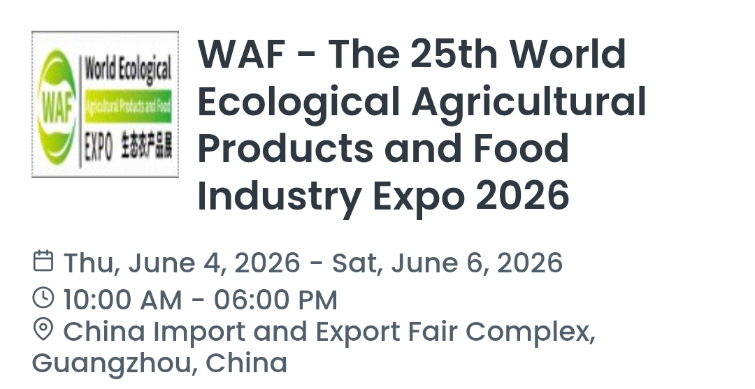 WAF - The 25th World Ecological Agricultural Products and Food Industry Expo 2026
