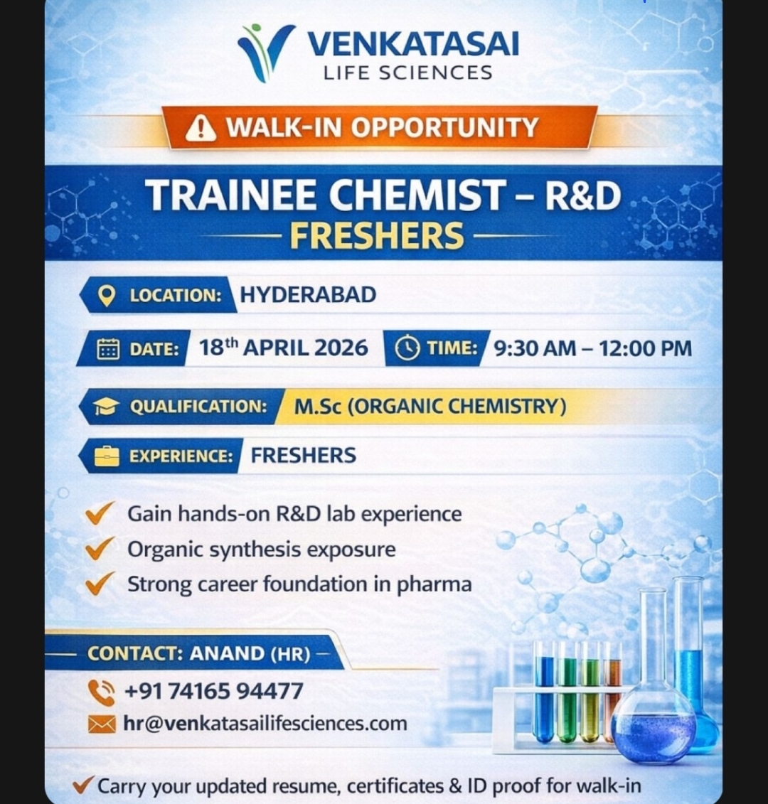 🚀 Walk-In Opportunity at Venkatasai Life Sciences