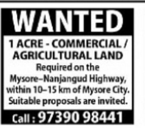 Wanted - 1 Acre Commercial/Agricultural Land in Mysore