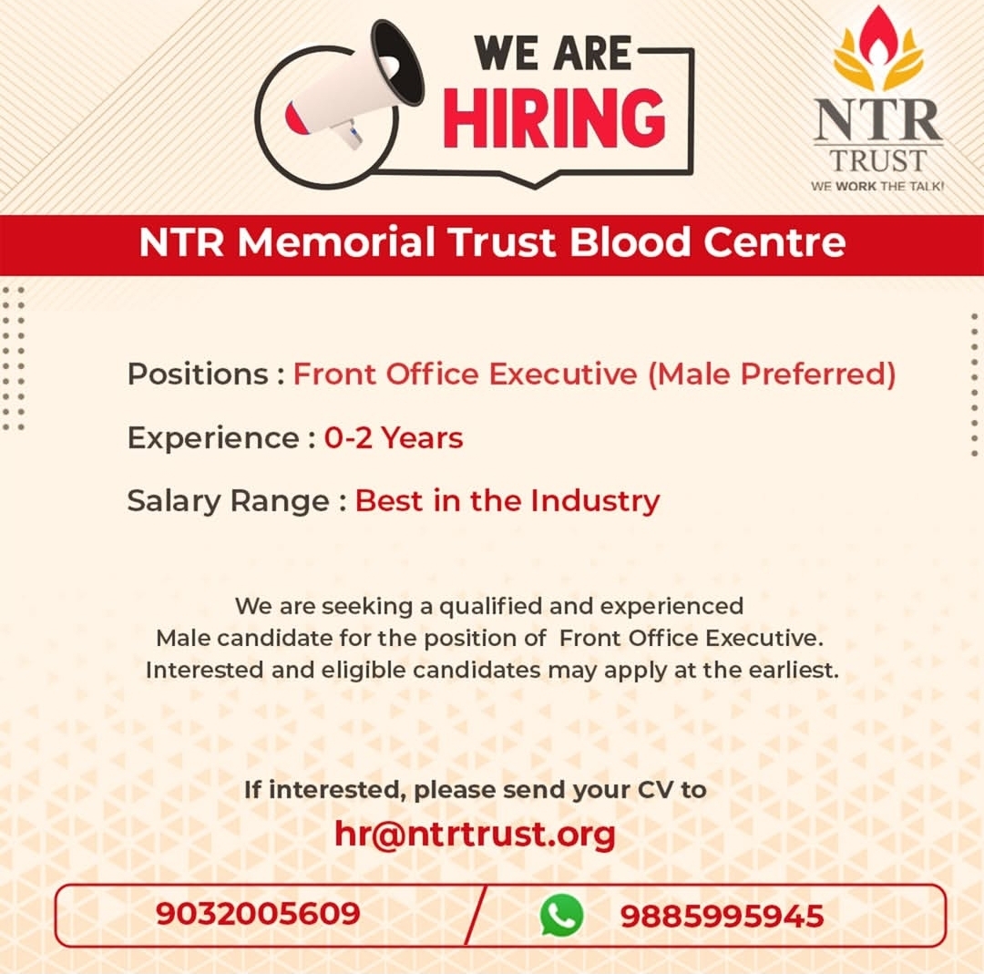 WE ARE HIRING NTR Memorial Trust Blood Centre