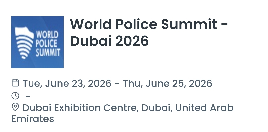 World Police Summit - Dubai 2026