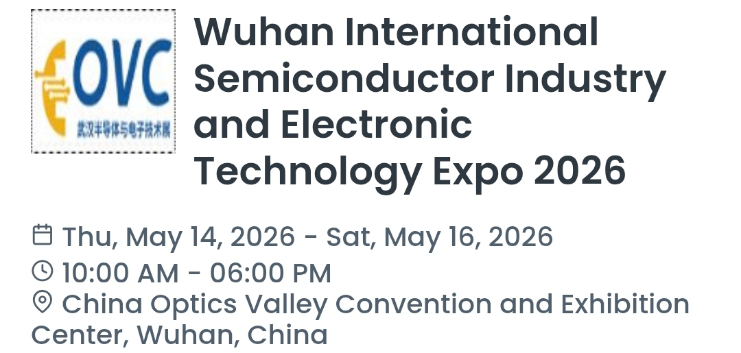 Wuhan International Semiconductor Industry and Electronic Technology Expo 2026