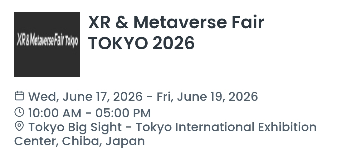 XR & Metaverse Fair TOKYO 2026