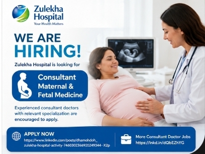 Zulekha Hospital Hiring Consultant Maternal & Fetal Medicine