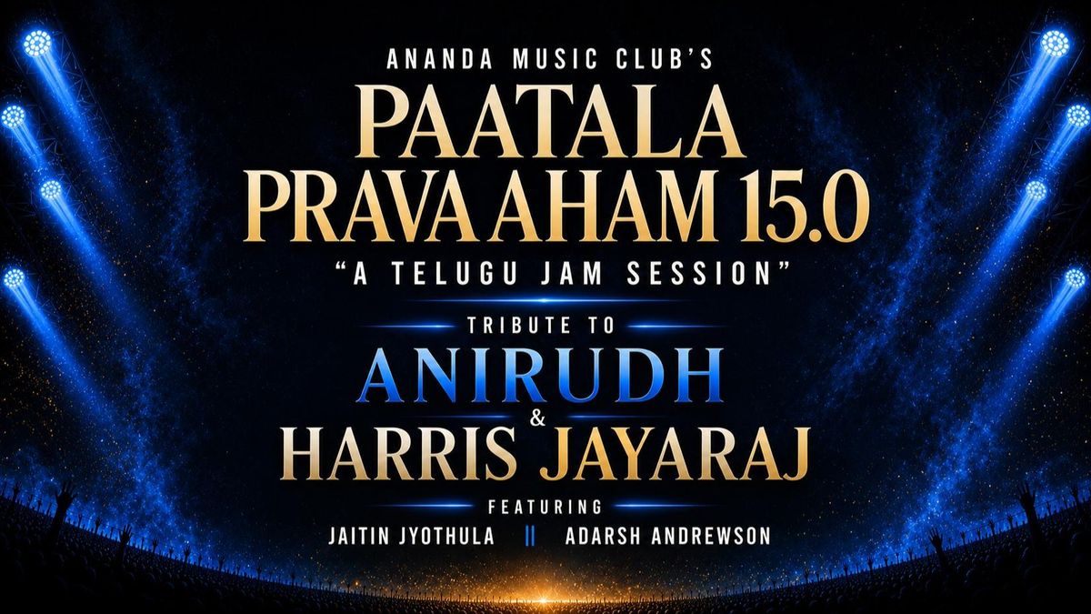 Ananda Music Club's Paatala Pravaaham 15.0