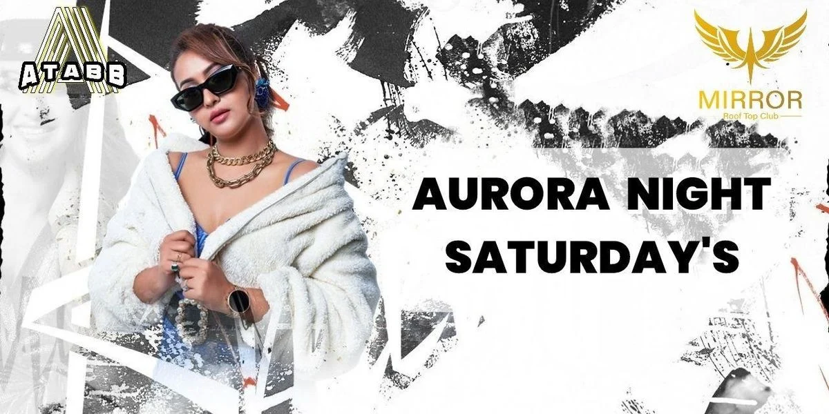 AURORA NIGHT Saturdays with Bollywood Music 🎉