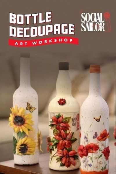 Bottle Decoupage Workshop