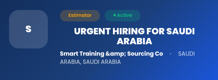 📊 Estimator Required in Saudi Arabia 🇸🇦