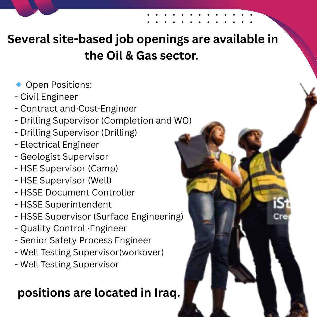Job opportunity in Iraq for Oil & Gas Sector