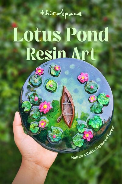Lotus Pond Resin Art Workshop
