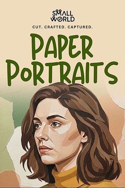 Paper Portraits Workshop