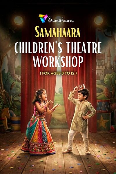 🎭 Samahaara Children’s Theatre Workshop