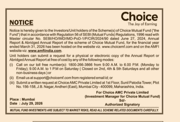 Choice Mutual Fund Notice: Hosting of Annual Report & Abridged Annual Report for FY 2025-2026