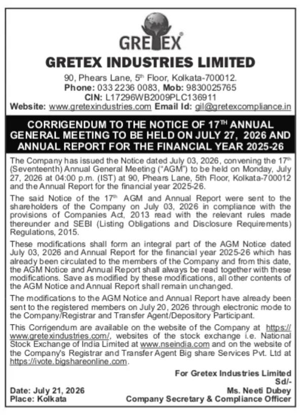 Corrigendum to the Notice of 17th Annual General Meeting and Annual Report (FY 2025-26) - Gretex Industries Limited