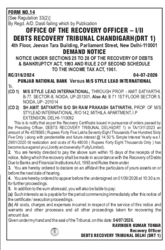 Demand Notice issued by Debts Recovery Tribunal Delhi (DRT 1) to M/S Style Lead International and Amit Satyarthi