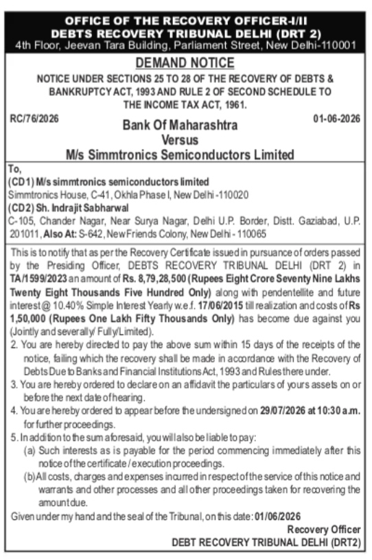 Demand Notice issued by the Debts Recovery Tribunal Delhi (DRT 2) to M/s Simmtronics Semiconductors Limited