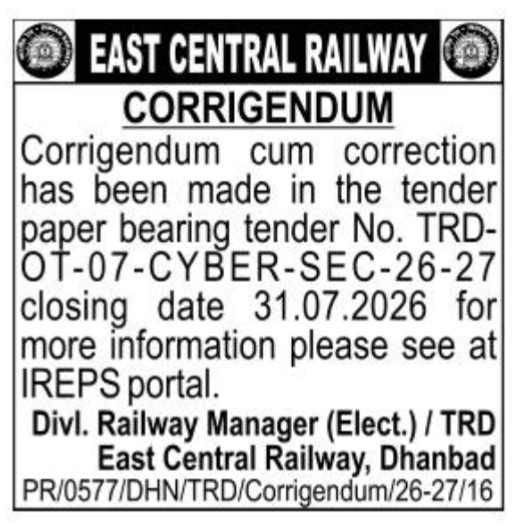 East Central Railway Corrigendum Notice for Tender No. TRD-OT-07-CYBER-SEC-26-27