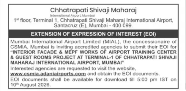 EXTENSION OF EXPRESSION OF INTEREST (EOI) FOR INTERIOR FACADE & MEPF WORKS AT CSMIA TERMINAL-1