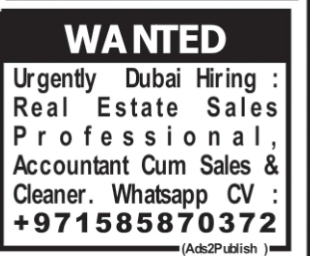 HIRING FOR DUBAI  - REAL ESTATES