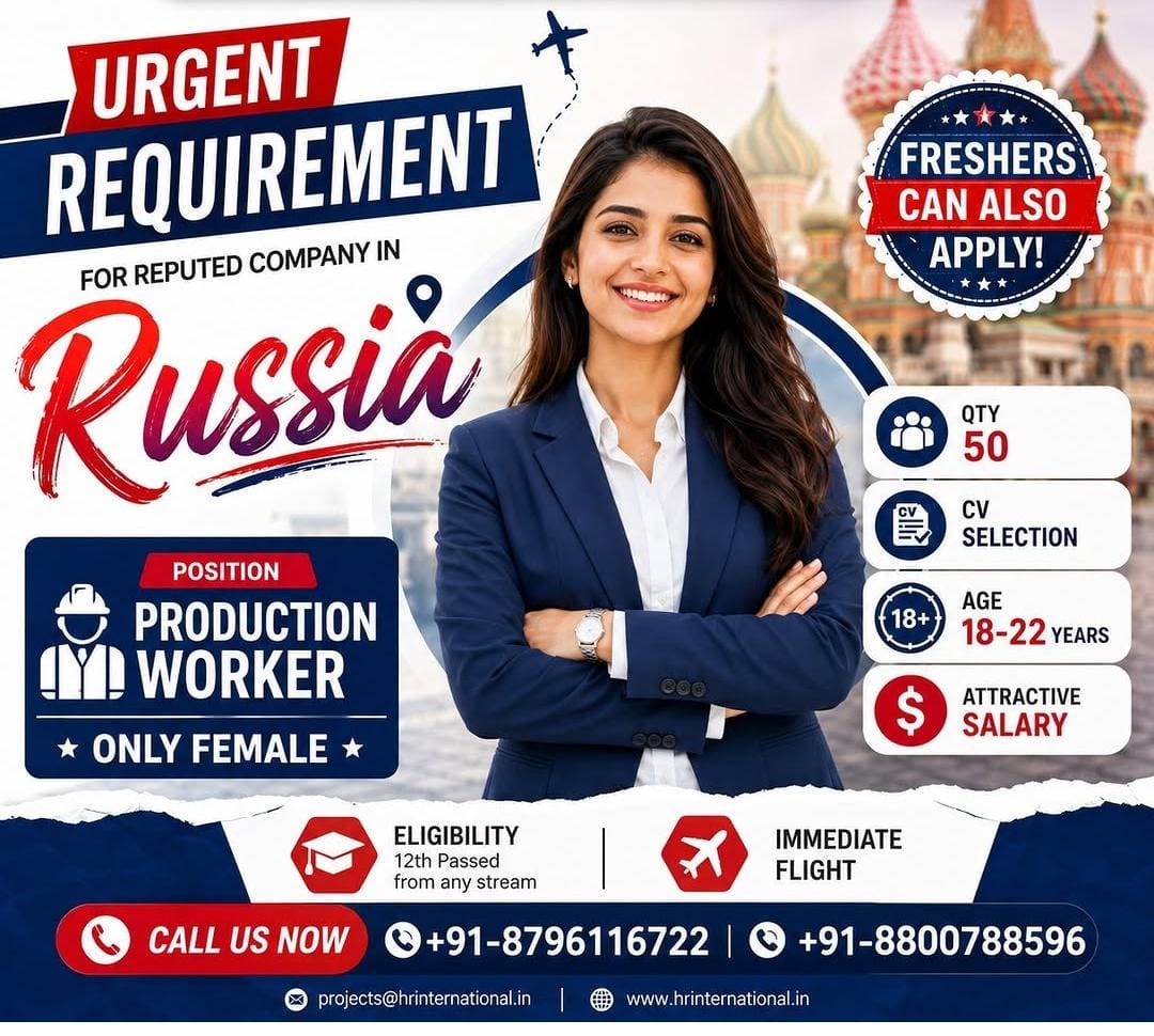 HIRING FOR FEMALE PRODUCTION WORKER - RUSSIA