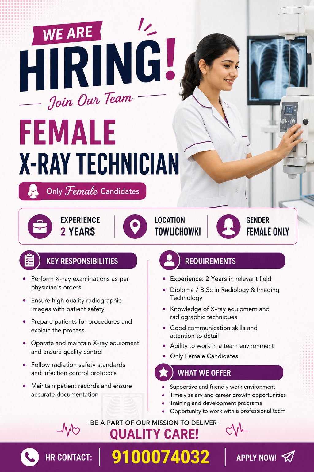 Hiring for female x- ray technician