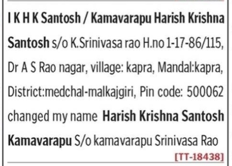NAME CHANGE NOTICE - HARISH KRISHNA SANTHOSH KAMAVARAPU