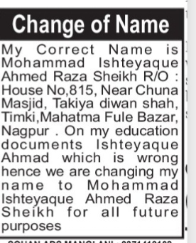 NAME CHANGE NOTICE - MOHAMMED ISHTEYAQUE AHMED RAZA SHEIKH
