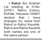 NAME CHANGE NOTICE - RAHUL KAUSHIK