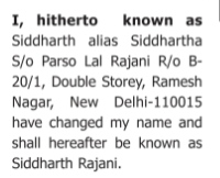 NAME CHANGE NOTICE-SIDDHARTH RAJANI