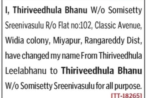 NAME CHANGE NOTICE - THIRIVEEDHULA BHANH
