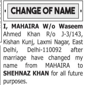 NAME CHANGE NOTIFICATION - SHEHNAZ KHAN