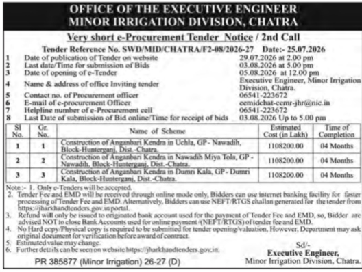 OFFICE OF THE EXECUTIVE ENGINEER, MINOR IRRIGATION DIVISION, CHATRA - Very Short e-Procurement Tender Notice / 2nd Call (Tender Reference No. SWD/MID/CHATRA/F2-08/2026-27
