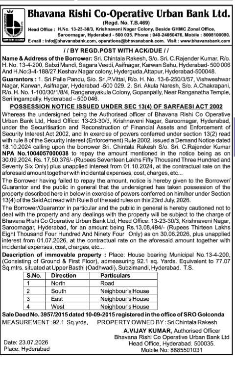 Possession Notice Issued Under Sec 13(4) of SARFAESI Act 2002 by Bhavana Rishi Co-Operative Urban Bank Ltd. Against Sri. Chintala Rakesh