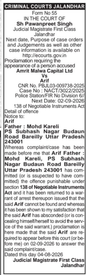 Proclamation of Accused under Section 138 of Negotiable Instruments Act (Amrit Malwa Capital Ltd Vs Arif)