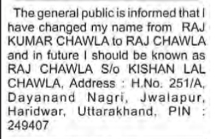 Public Notice: Change of Name (Raj Kumar Chawla to Raj Chawla)
