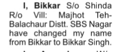 Public Notice: Name Change- BIKKAR SINGH