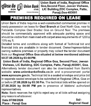 Union Bank of India Advertisement: Premises Required on Lease for Oxel Branch, Goa