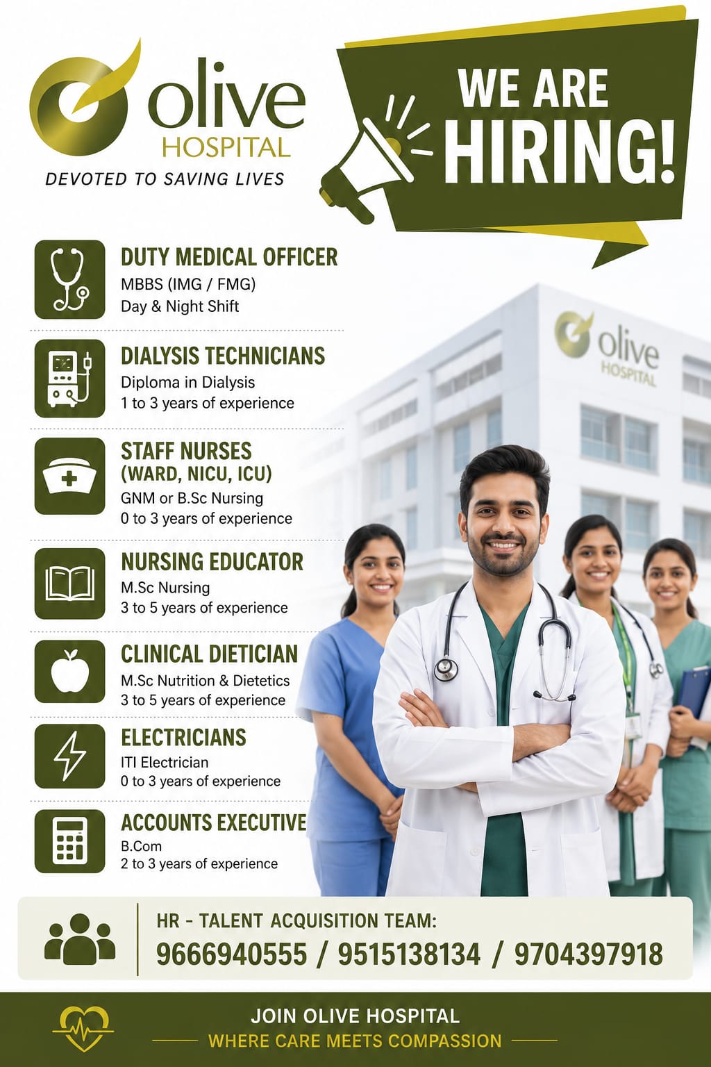 We are hiring for olive hospital