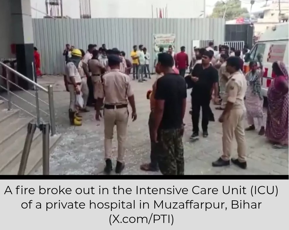 3 Dead After Fire Erupts in Bihar Hospital ICU